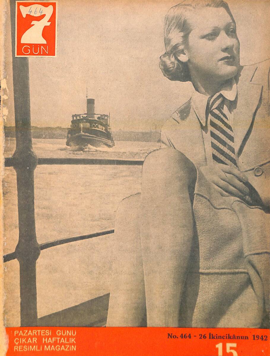 Yedigün Dergisi 26 Ocak 1942 No.464 - Aç Avrupa ve Bolluk Diyarı Türkiye - İbrahim Alaettin Gövsa - Şemsettin Kutlu NDR95136 - 1
