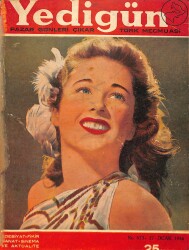 Yedigün Dergisi 27 Ocak 1946 No.673 - Amerikan Ordusu Akdeniz'de - Dr. Nuri Ergene - Rakım Çalapala - Anita Louise - Cornel Wilde - Evelyn Keyes NDR93530 - Gökçekoleksiyon