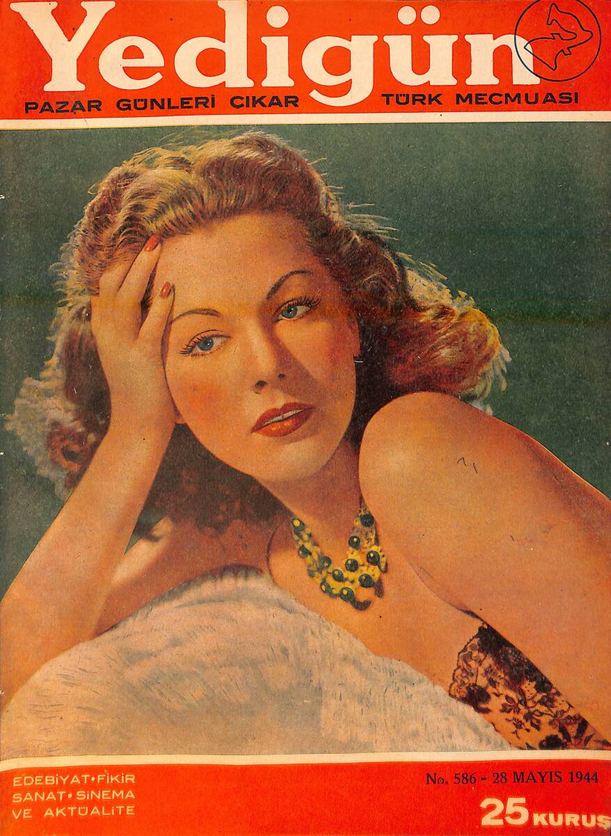 Yedigün Dergisi 28 Mayıs 1944 No.586 - Hüseyin Cahit Yalçın - Adnan Aktan - İbrahim Alaettin Gövsa - Kemal M. Altınkaya NDR95656 - 1