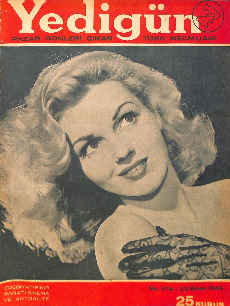 Yedigün Dergisi 29 Nisan 1945 No.634 - Hitler Teslim Olmak İçin Neyi Bekliyor ? - Üstat Münif Fehim - Şüküfe Nihal NDR95112 - 1