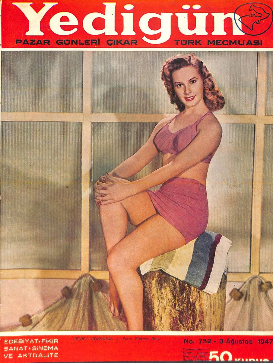 Yedigün Dergisi 3 Ağustos 1947 No.752 - Kapak: Penny Edwards - Turhan Gilbert Selahattin Şahultavi - Bedri Eser - Cemil Cahit Cem NDR93682 - 1