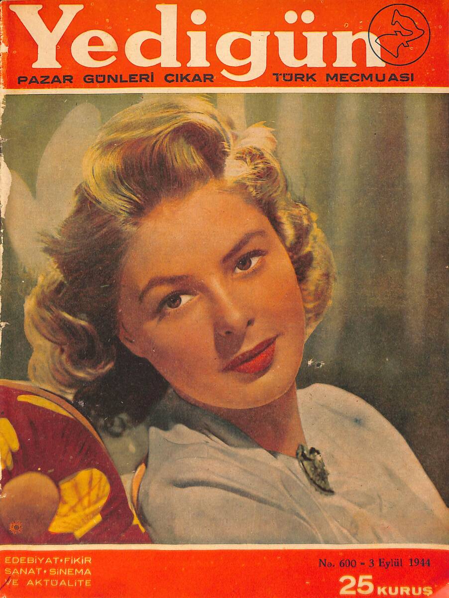 Yedigün Dergisi 3 Eylül 1944 No.600 - Fransa Dirilirken - Tarihte Meşhur Suikastçılar - Hollywood'da Evlenme Ve Boşanmalar NDR93513 - 1
