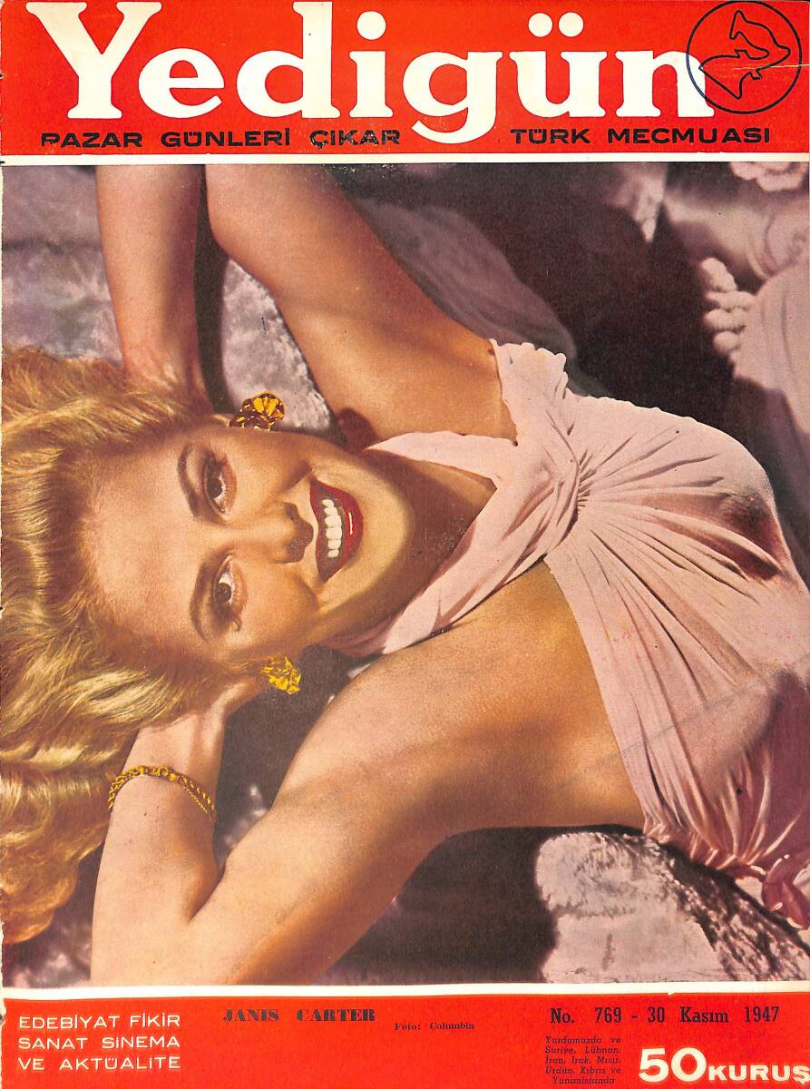 Yedigün Dergisi 30 Kasım 1947 No.769 - Kapak: Janis Carter - İbrahim Alaettin Gövsa - Rakım Çalapala - Cehdi Şahingiray - İbrahim Hakkı Konyalı NDR93559 - 1