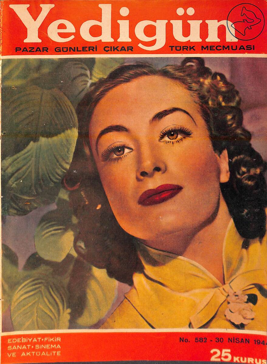 Yedigün Dergisi 30 Nisan 1944 No.582 - Reşat Nuri Güntekin - Feridun Fazıl Tülbentçi - Hikmet Feridun Es - Hüseyin Cahit Yalçın NDR95659 - 1