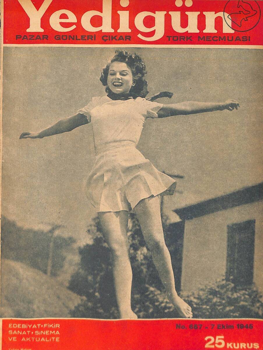 Yedigün Dergisi 7 Ekim 1945 No.657 - Şüküfe Nihal - Rakım Çalapala - Ragıp Şeviki Yeşim - Nizamettin Nazif - Hüseyin Cahit Yalçın NDR93544 - 1