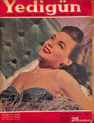 Yedigün Dergisi 7 Temmuz 1946 Sayı 696 - Mareşal Fevzi Çakmak Da Demokrat Parti Listesinde - Değerli Bir Türk Ustasının Yaptığı Lokomotif NDR94631 - Gökçekoleksiyon