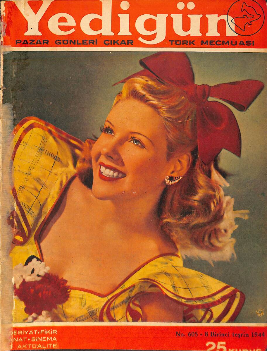 Yedigün Dergisi 8 Ekim 1944 No.605 - Frank Capra - Barbara Stanwyck - Meşhur Hasisler Ve Müsrifler NDR93508 - 1