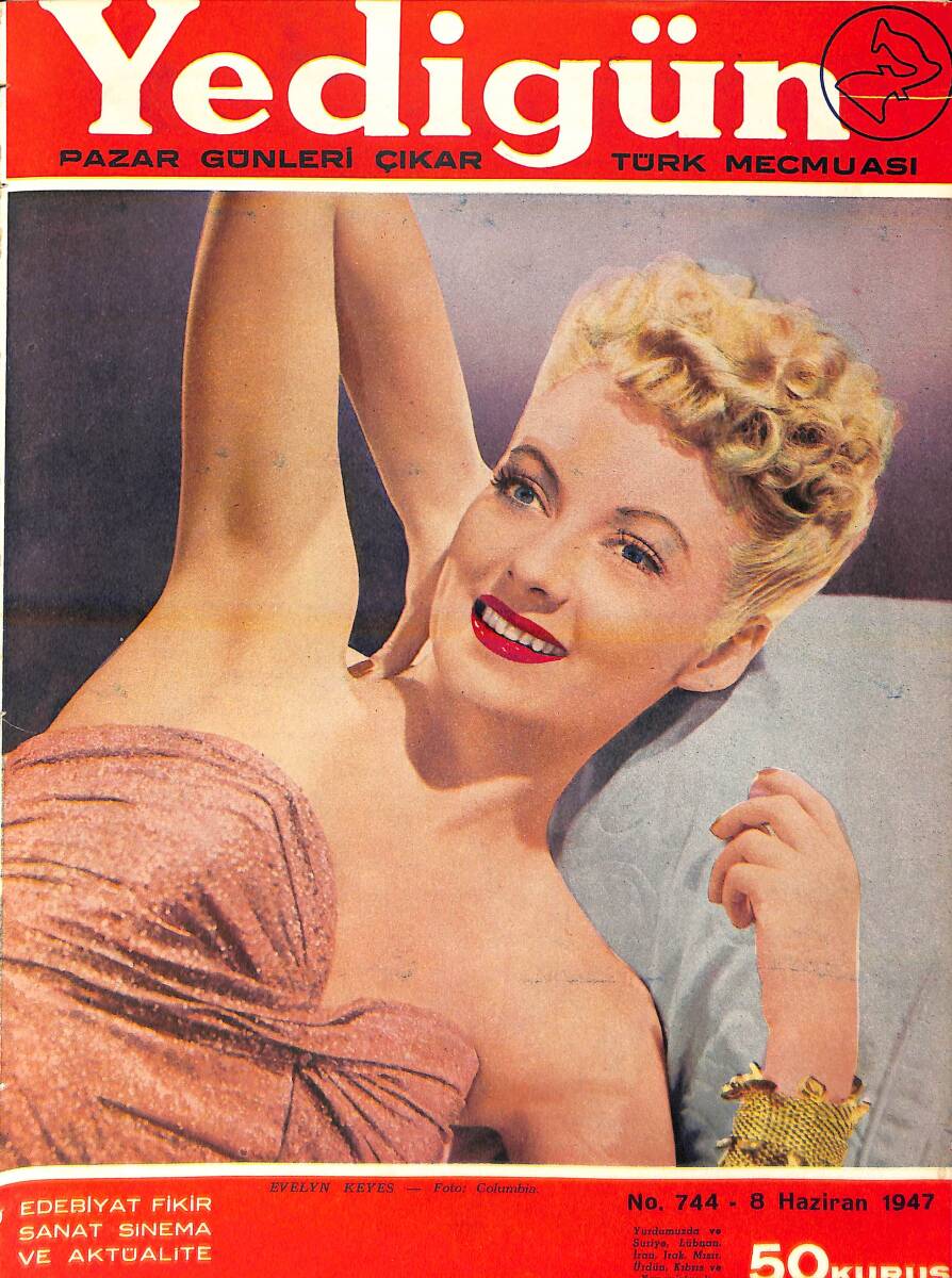 Yedigün Dergisi 8 Haziran 1947 No.744 - Kapak: Elelyn Keves - Naylon Mayo - Greta Garbo - Viveca Lindfors - Santa Monica - Red Skelton NDR93674 - 1