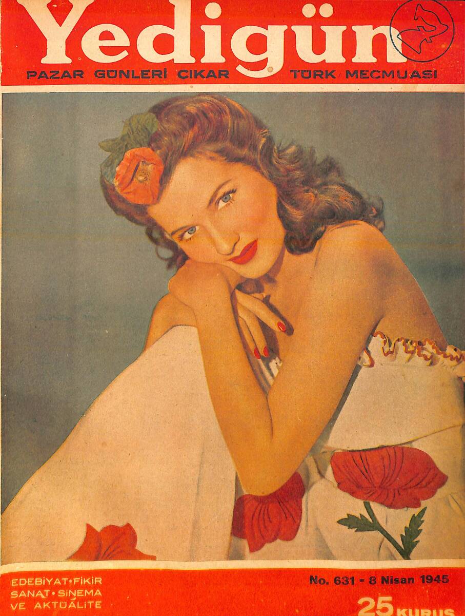 Yedigün Dergisi 8 Nisan 1945 No.631 - Japonya'nın İstilası - Rakım Çalapala - Ahmet Naim Çıladur - Cemil Cahit NDR95111 - 1