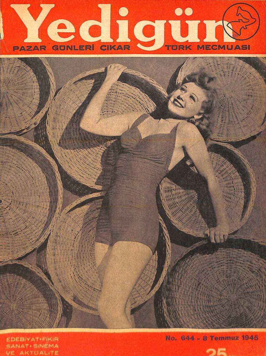 Yedigün Dergisi 8 Temmuz 1945 No.644 - Hikmet Münir - Rakım Çalapala - Hüseyin Cahit Yalçın NDR95121 - 1