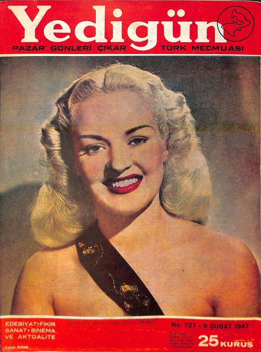 Yedigün Dergisi 9 Şubat 1947 No.727 - Kapak: Betty Grable - Arap Delegeleri - Kolsuz Ressam - Sait Faik Abasıyanık NDR95412 - 1