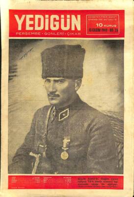 YEDİGÜN DERGİSİ Sayı35 10 Kasım 1949 - Kapak Mustafa Kemal Atatürk, Greer Garson, Lord Ogilvy, İbrahim Alaettin, Prenses Elizabeth Anneler Birliği NDR68816 - 1