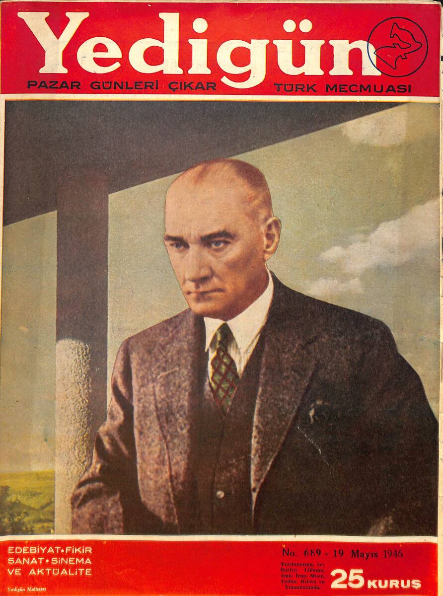 Yedigün Dergisi Türk Mecmuası 19 Mayıs 1946 No.689 – Kapak: Mustafa Kemal Atatürk – Hüseyin Cahit Yalçın NDR101667 - 1