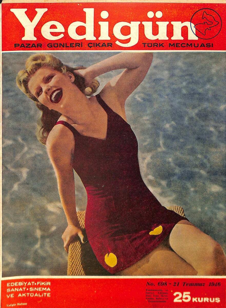 Yedigün Dergisi Türk Mecmuası 21 Temmuz 1946 No.698 – Kapak: Rita Hayworth – Anna Neagle – Cesar Romero – Maria Montez NDR101676 - 1