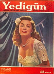 Yedigün Dergisi Türk Mecmuası 6 Ocak 1946 No.670 – Kapak: Greer Garson – Shirley Temple – Gloria De Haven – Lauren Bacall NDR101674 - Gökçekoleksiyon