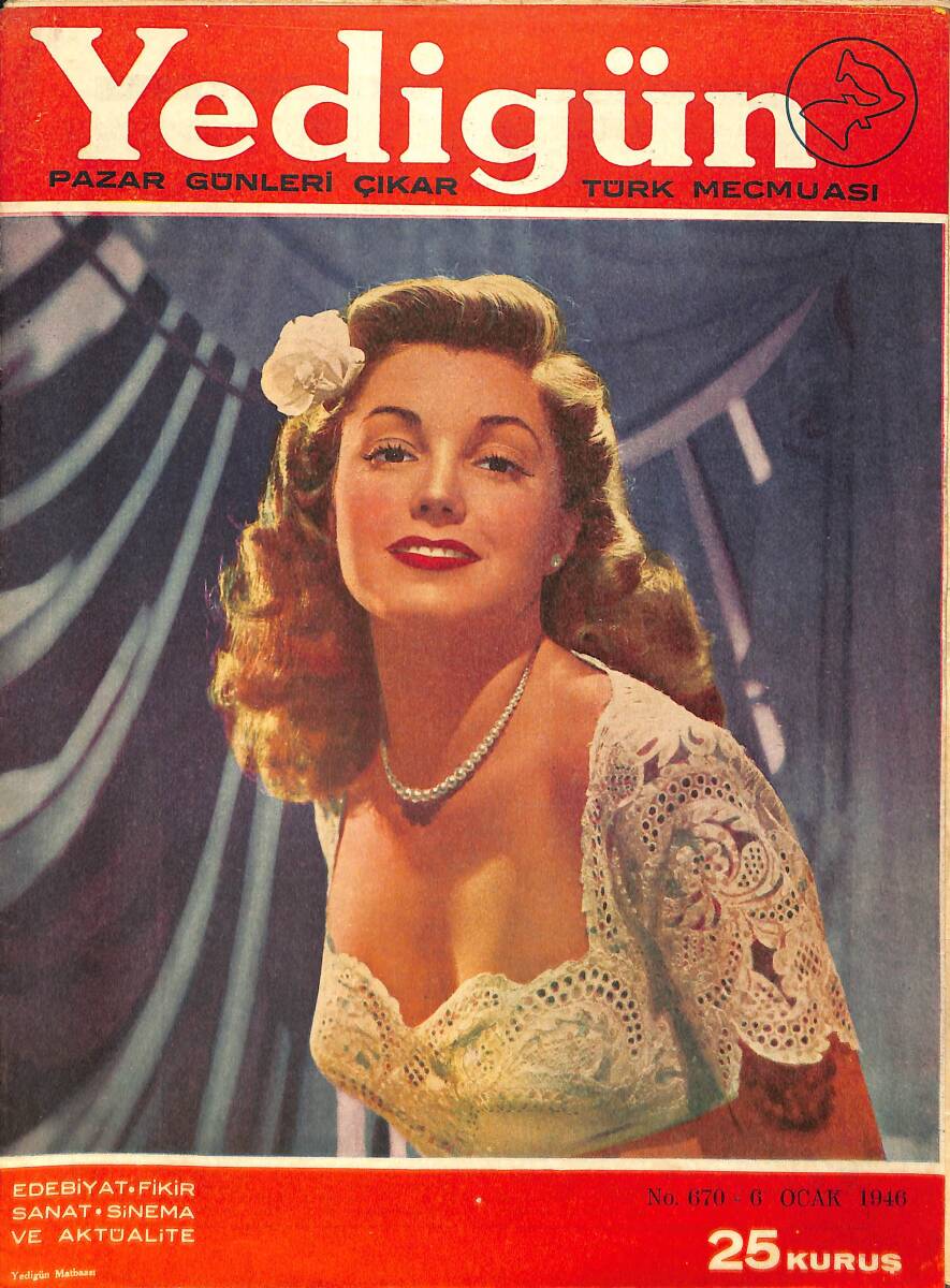 Yedigün Dergisi Türk Mecmuası 6 Ocak 1946 No.670 – Kapak: Greer Garson – Shirley Temple – Gloria De Haven – Lauren Bacall NDR101674 - 1