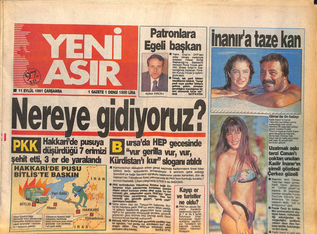 Yeni Asır Gazetesi 11 Eylül 1991 - Kadir İnanır Genç Sevgilisi Funda Öncü'yle Kıbrıs'ta Tatilde Görüntülendi - İbrahim Tatlıses Adaylıktan Çekildi GZ132305 - 1