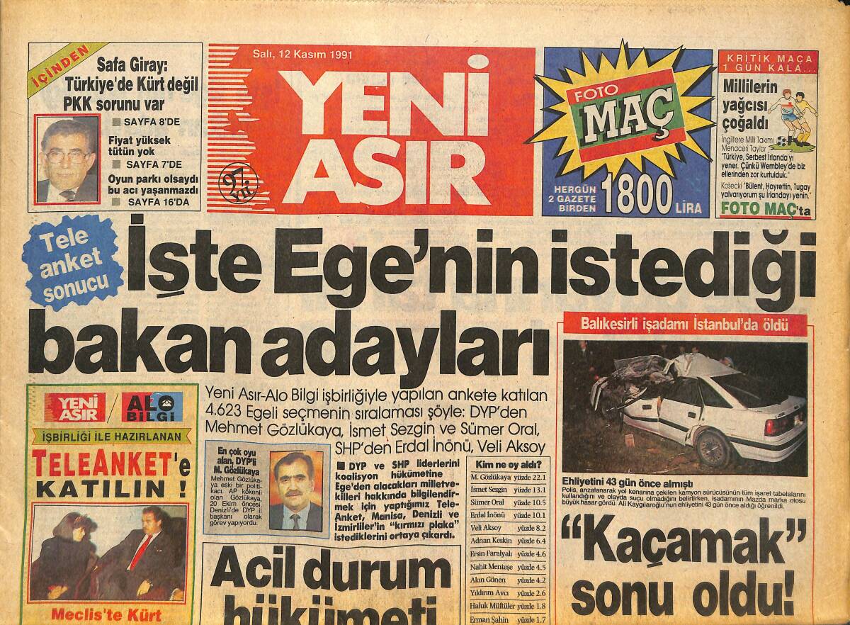 Yeni Asır Gazetesi 12 Kasım 1991 - Güler Sabancı Yarım Milyarlık Tablo Aldı - İşte Ege'nin İstediği Bakan Adayları GZ133772 - 1