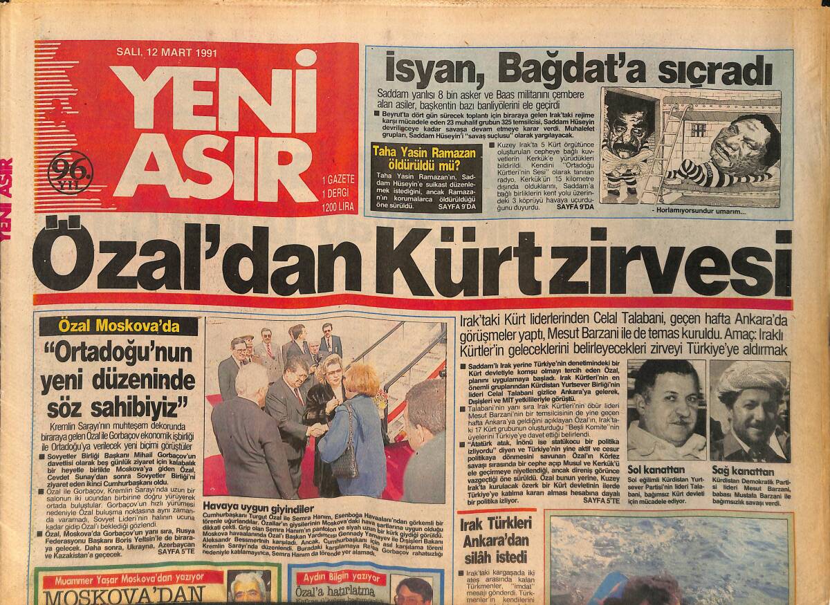 Yeni Asır Gazetesi 12 Mart 1991 - İsyan, Bağdat'a Sıçradı - Özal'dan Kürt Zirvesi - Beşiktaş Koltuğu Bırakmıyor Galatasaray Ve Trabzon Zorluyor GZ132256 - 1