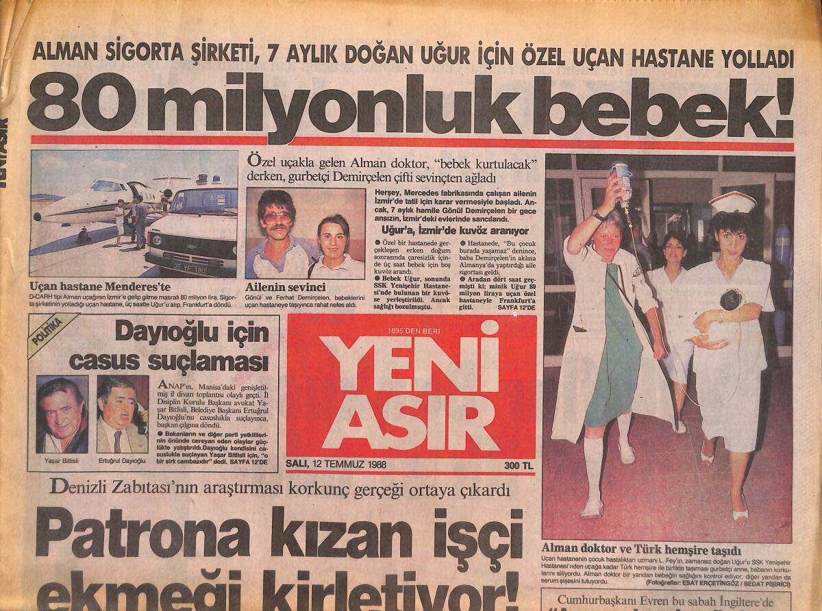 Yeni Asır Gazetesi 12 Temmuz 1988 - Alman Sigorta Şirketi , 7 Aylık Doğan Uğur İçin Özel Uçan Hastane Yolladı GZ133460 - 1