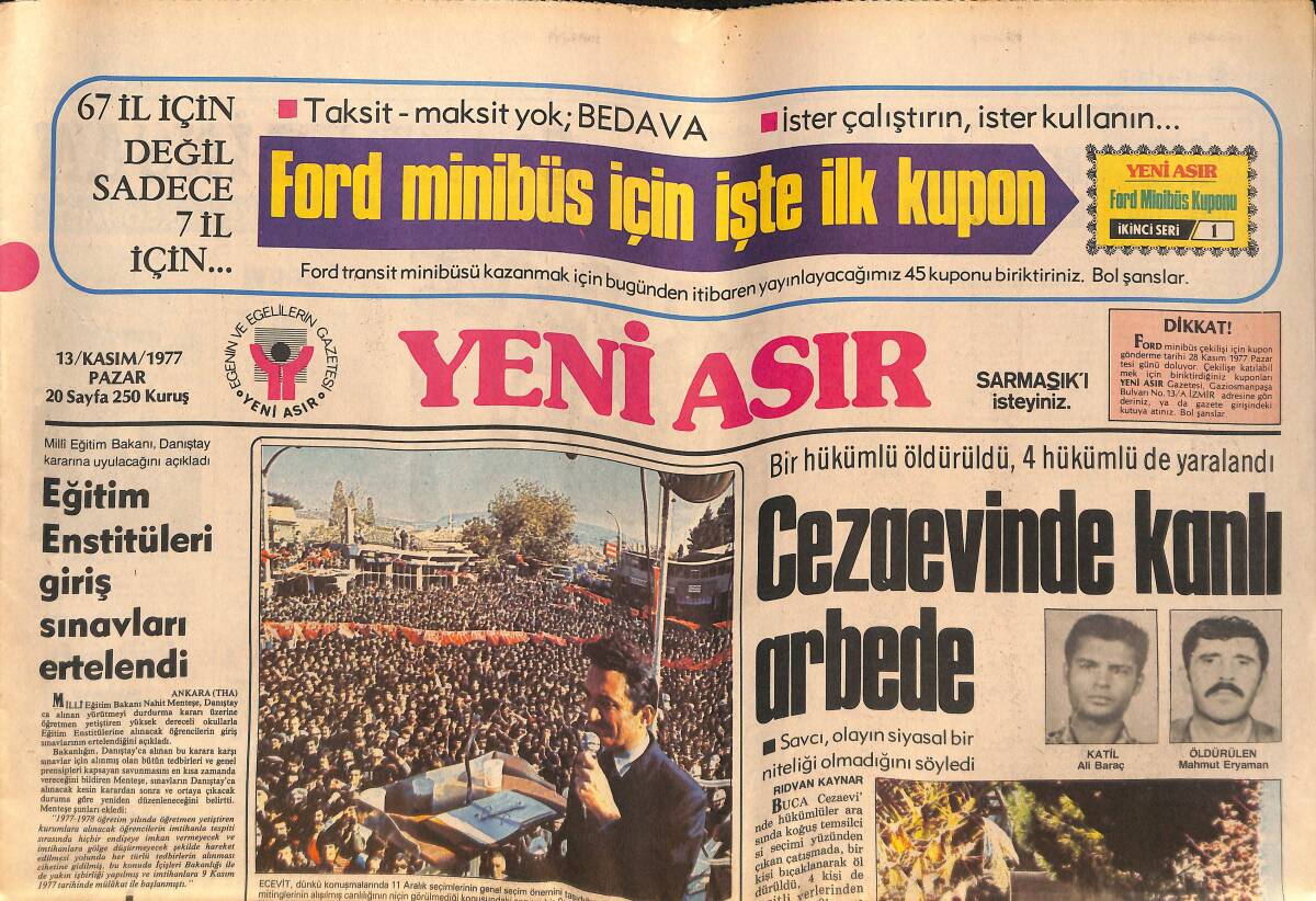 Yeni Asır Gazetesi 13 Kasım 1977 - Cezaevinde Kanlı Arbede - Ecevit Millilere Başarı Diledi - Girne'de Can Pazarı GZ134294 - 1