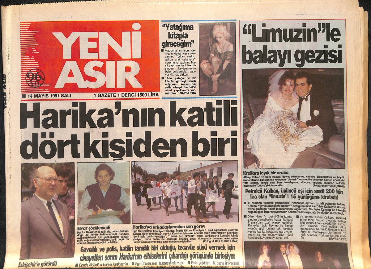 Yeni Asır Gazetesi 14 Mayıs 1991 - Harika'nın Katili Dört Kişiden Biri - Madonna : Yatağa Kitapla Girmeyi Tercih Ederim GZ132178 - 1