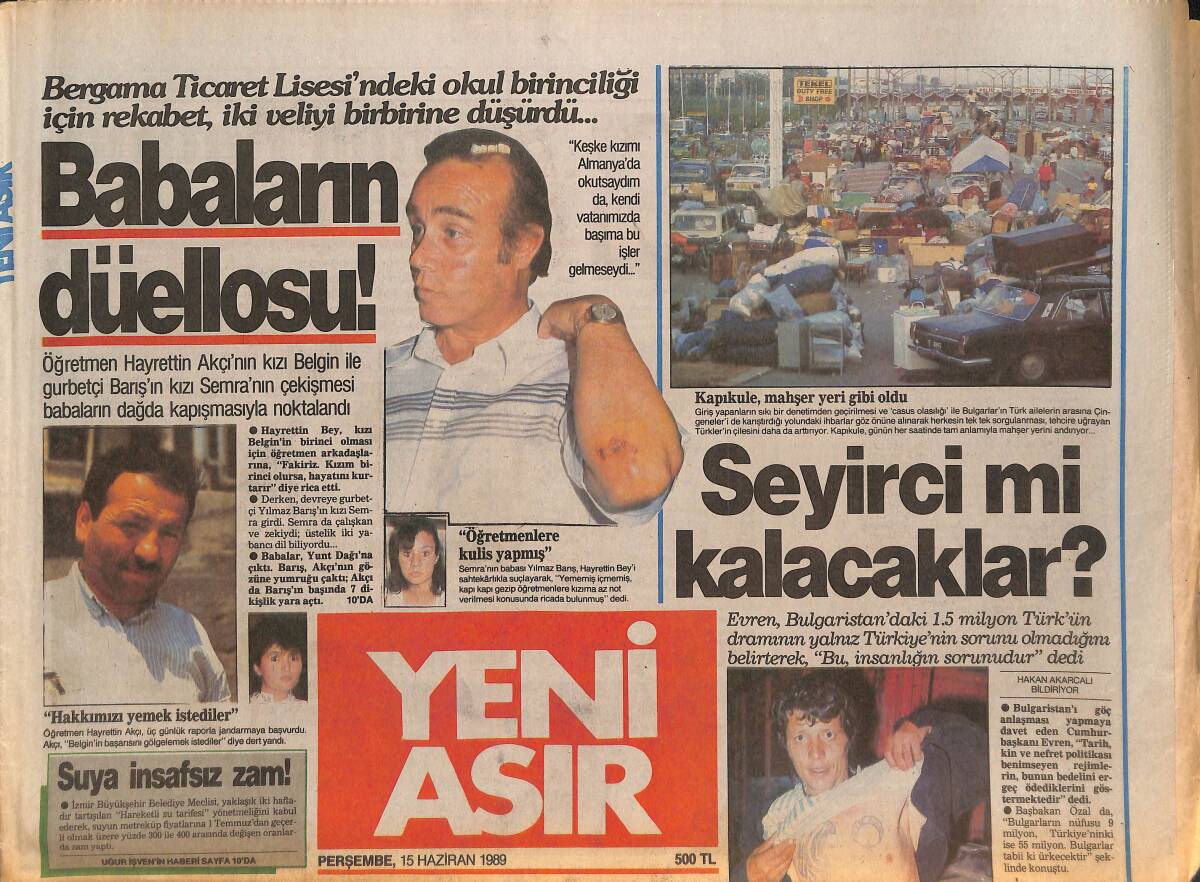 Yeni Asır Gazetesi 15 Haziran 1989 - Adliye'de Arbede İki Aile Birbirlerine Saldırdı - Esnaf Ve Emekli Kesimi: Özal'ın Almadığı Bir Tek Canımız Kaldı GZ132214 - 1