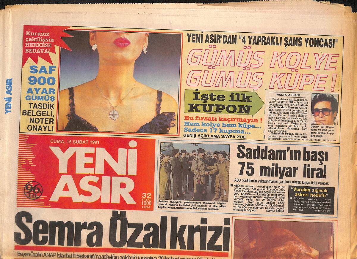Yeni Asır Gazetesi 15 Şubat 1991 - Saddam'ı Değeri 75 Milyar! - Galatasaray İle Beşiktaş Arasında ki Mücadele İzleyenleri Büyüledi GZ132228 - 1
