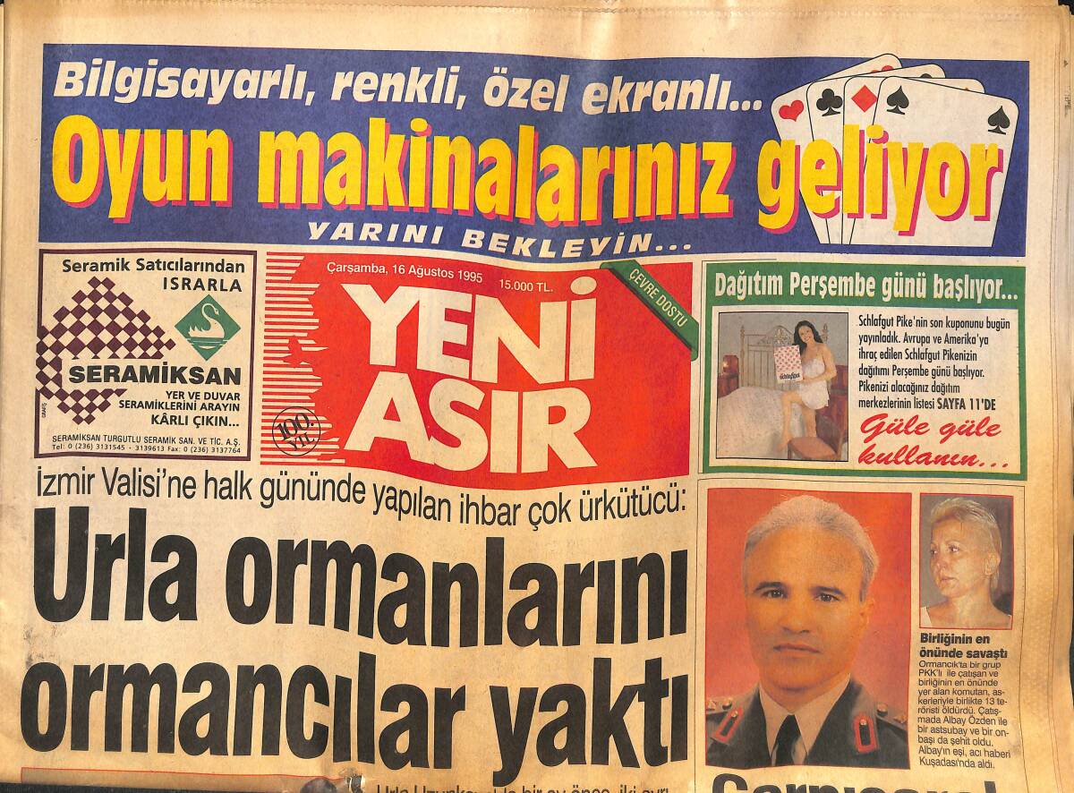 Yeni Asır Gazetesi 16 Ağustos 1995 - Urla Ormanlarını Ormancılar Yaktı - Mahsun Kırmızıgül İbo'ya Karşı GZ134084 - 1