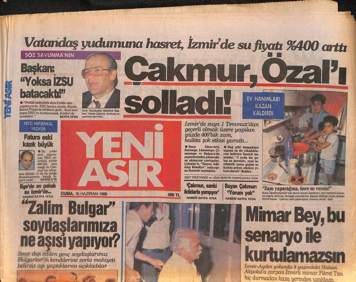 Yeni Asır Gazetesi 16 Haziran 1989 - İzmir'de Su Fiyatı %400 Arttı - Trakya'da Casus Avı 20 Bulgar Casusu Yakalandı GZ132217 - 1