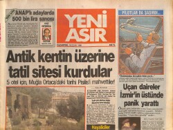 Yeni Asır Gazetesi 16 Ocak 1989 - Dünya Bankası'ndan Tehlike Sinyalleri - Antik Kentin Üzerine Tatil Süresi Kurdular GZ132079 - Gökçekoleksiyon