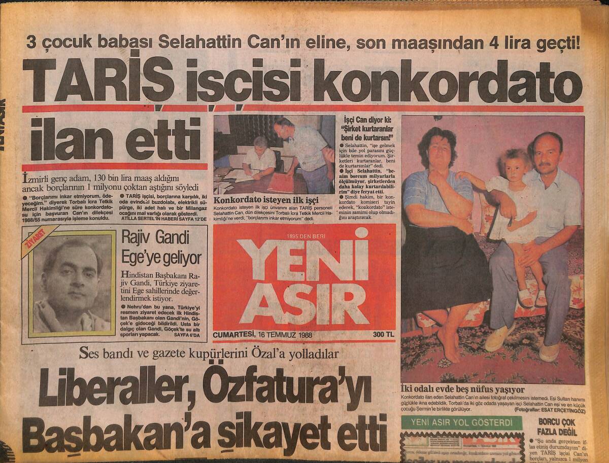 Yeni Asır Gazetesi 16 Temmuz 1988 - Evren Kızlarını Sıraya Soktu - TARİŞ İşçisi Konkordato İlan Etti GZ132075 - 1