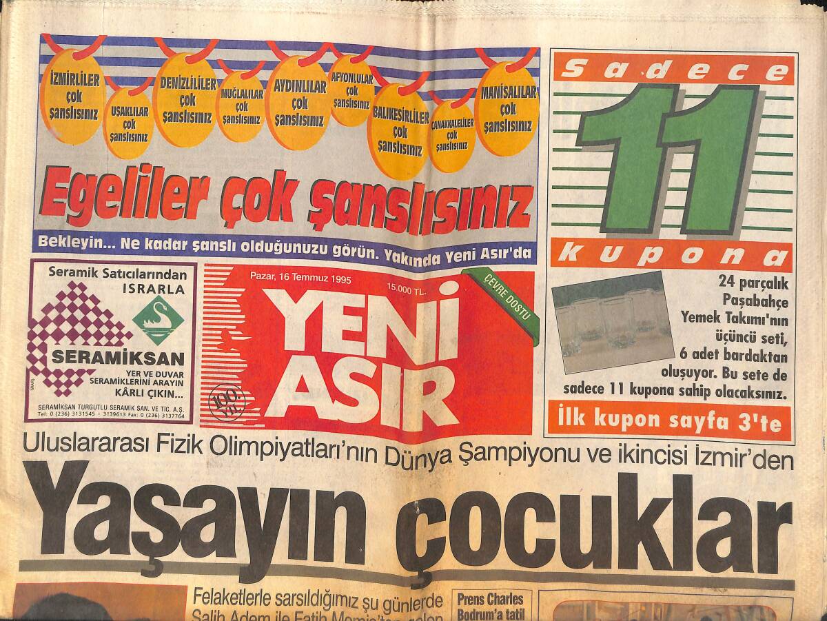 Yeni Asır Gazetesi 16 Temmuz 1995 - Lupescu Kartal'a Çalım Attı - Fonseca İşi Yattı - Prens Charles Bodrum'a Tatil İçin Geliyor GZ133663 - 1