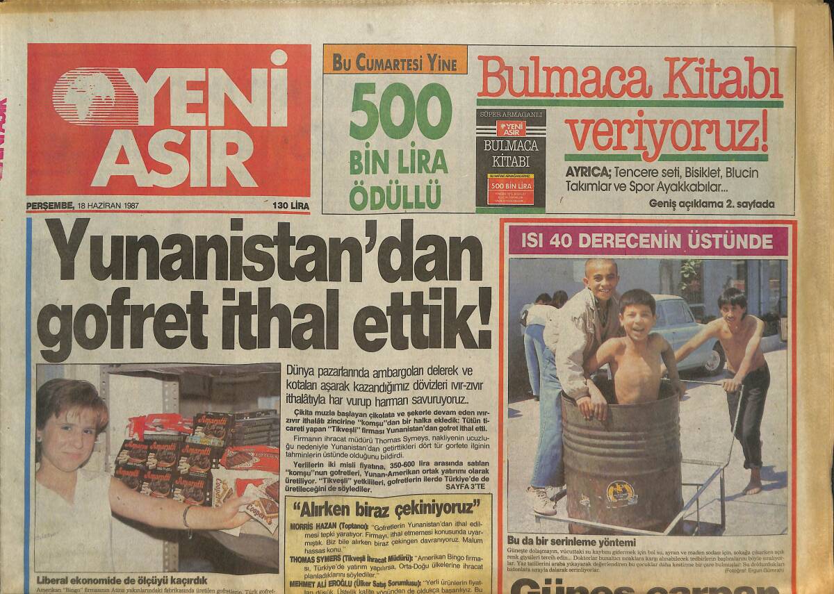 Yeni Asır Gazetesi 18 Haziran 1987 - Özal , Taşar'ı Gözden Çıkardı - Yunanis'tan Gofret İthal Ettik ! GZ133777 - 1