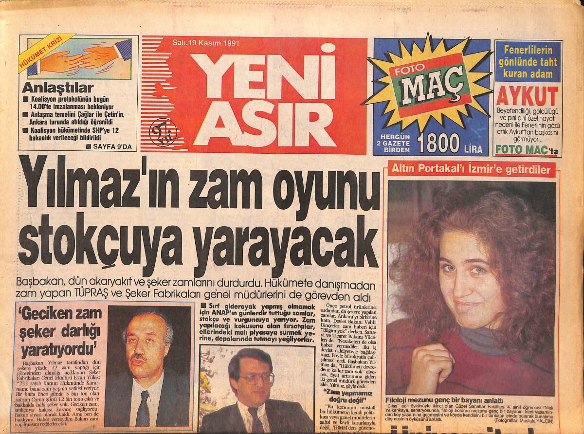 Yeni Asır Gazetesi 19 Kasım 1991 - Bayan Cindoruk Köşkünü Gezdi - Yılmaz'ın Zam Oyunu Stokçuya Yarayacak GZ134393 - 1