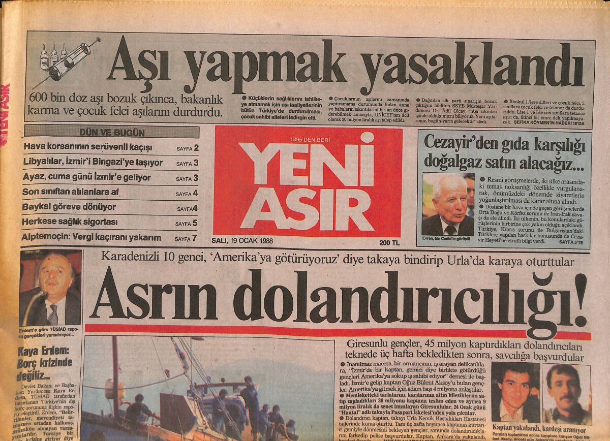 Yeni Asır Gazetesi 19 Ocak 1988 - Kaya Erdem : Borç Krizinde Değiliz - Aşı Yapmak Yasaklandı GZ133742 - 1