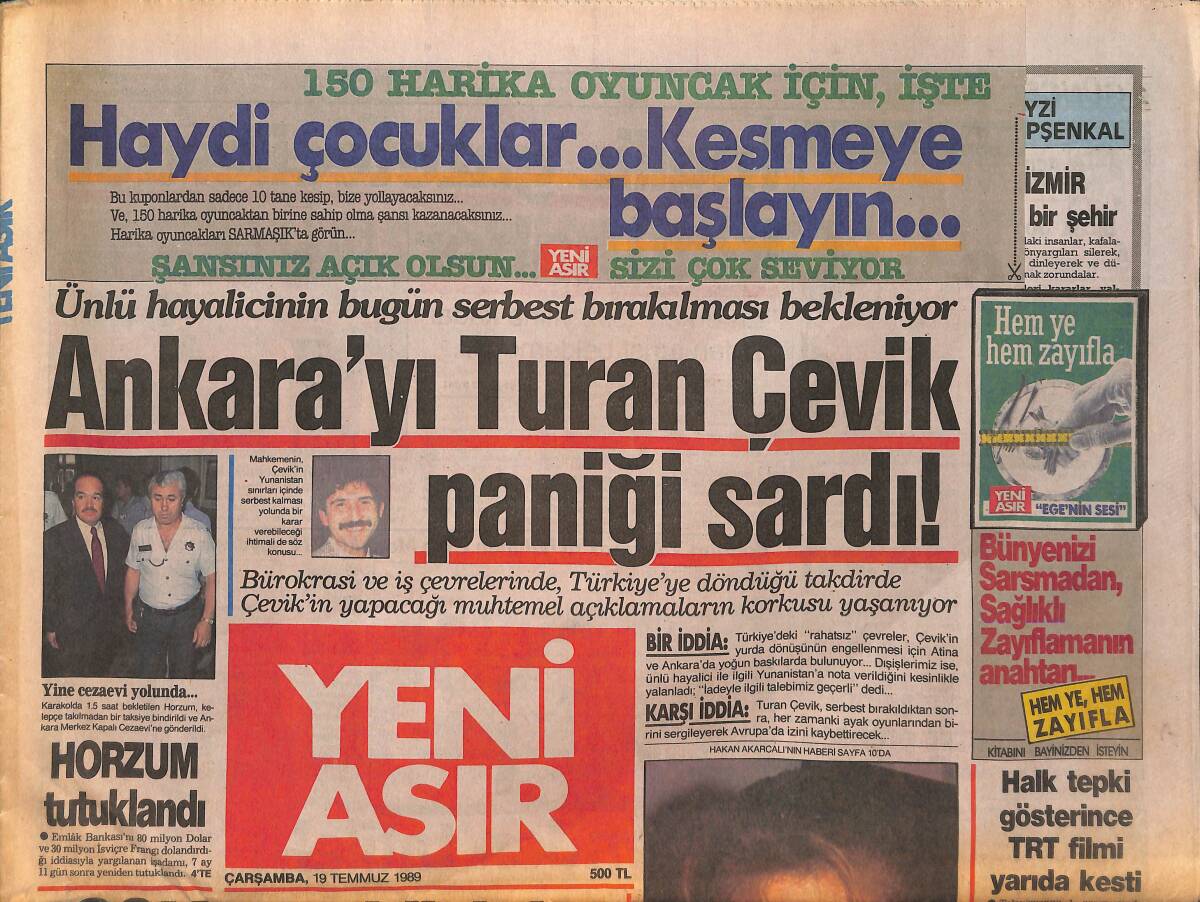 Yeni Asır Gazetesi 19 Temmuz 1989 - Ankara'yı Turan Çevik Paniği Sardı - SSK Emeklisinin Kaderi Özal'a Bağlı GZ134074 - 1