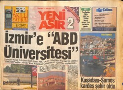 Yeni Asır Gazetesi 2 Eki 10 Temmuz 1995 - Kuşadası-Samos Kardeş Şehir Oldu - İzmir'e ABD Üniversitesi GZ131598 - Gökçekoleksiyon
