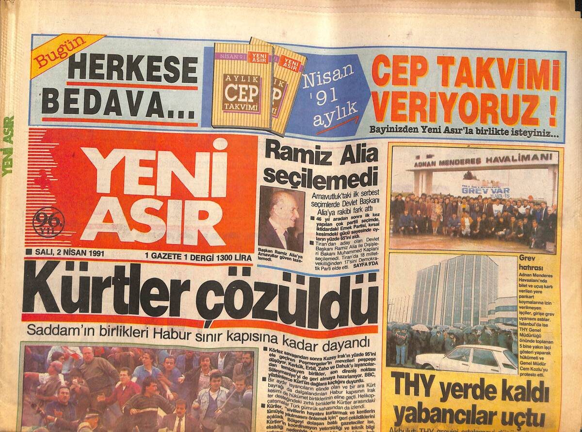 Yeni Asır Gazetesi 2 Nisan 1991 - Iraklılar Akın Akın Sığınıyor - Saddam'ın Birlikleri Habur Sınır Kapısına Kadar Dayandı GZ134064 - 1