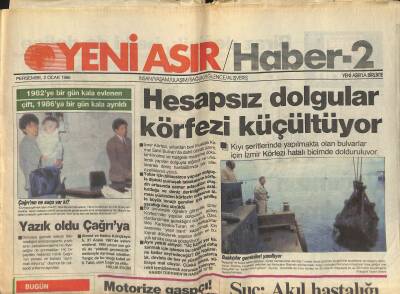 Yeni Asır Gazetesi 2 Ocak 1986 - Hesapsız Dolgular Körfezi Küçültüyor GZ122625 - 1
