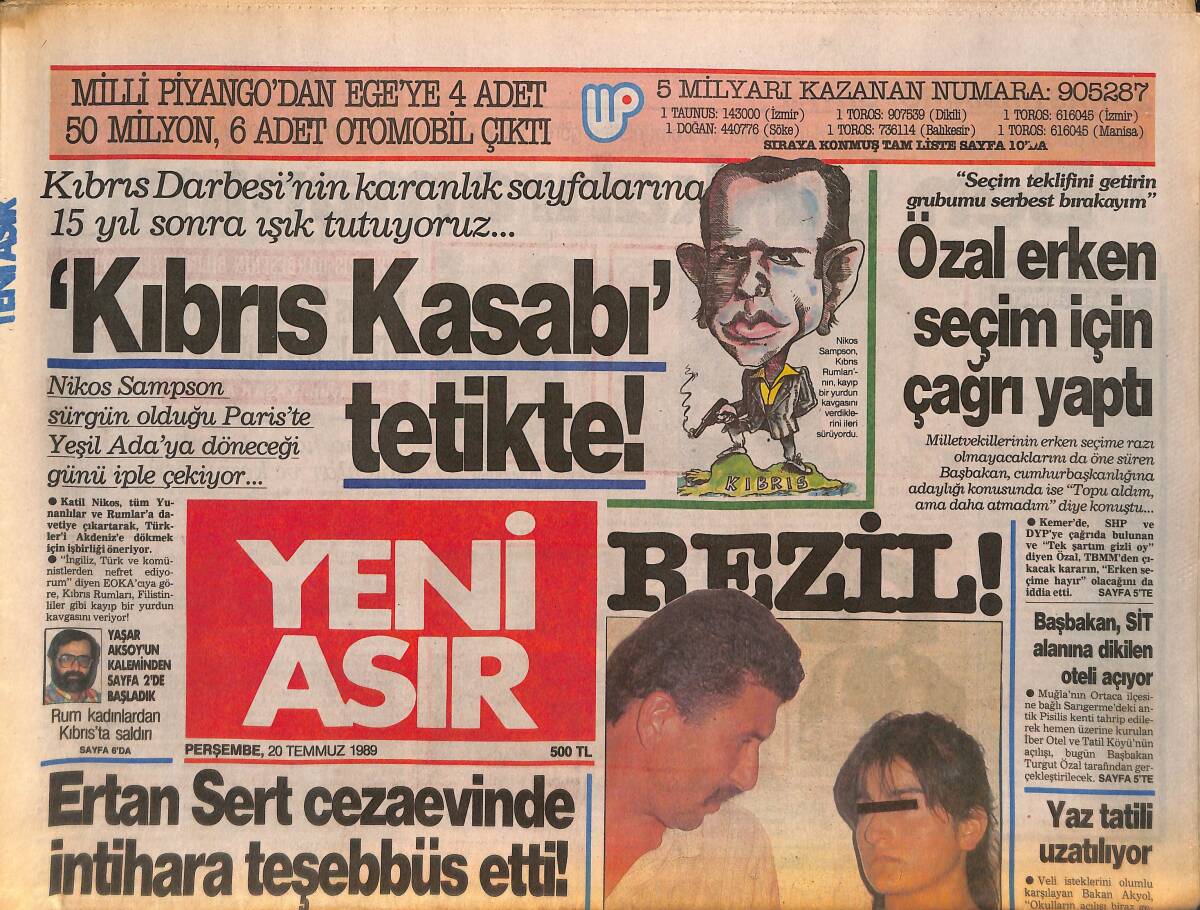 Yeni Asır Gazetesi 20 Temmuz 1989 - Kıbrıs kasabı tetikte! - Ertan Sert cezaevinde intihara teşebbüs etti! - Fenerbahçe'de isyan büyüdü GZ132159 - 1