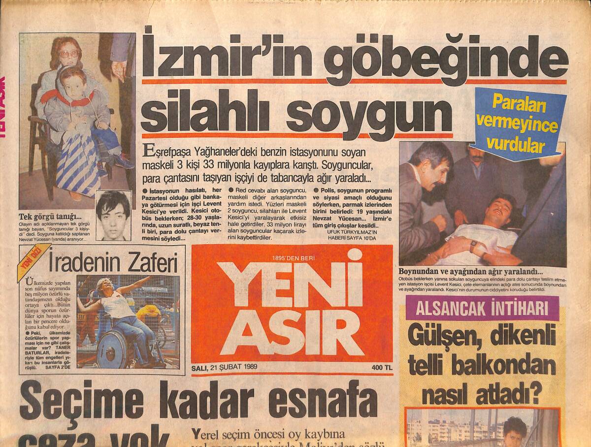 Yeni Asır Gazetesi 21 Şubat 1989 - Seçime Kadar Esnafa Ceza Yok - Altay'lı Nafiz'in Talihi Gülmüyor GZ132120 - 1