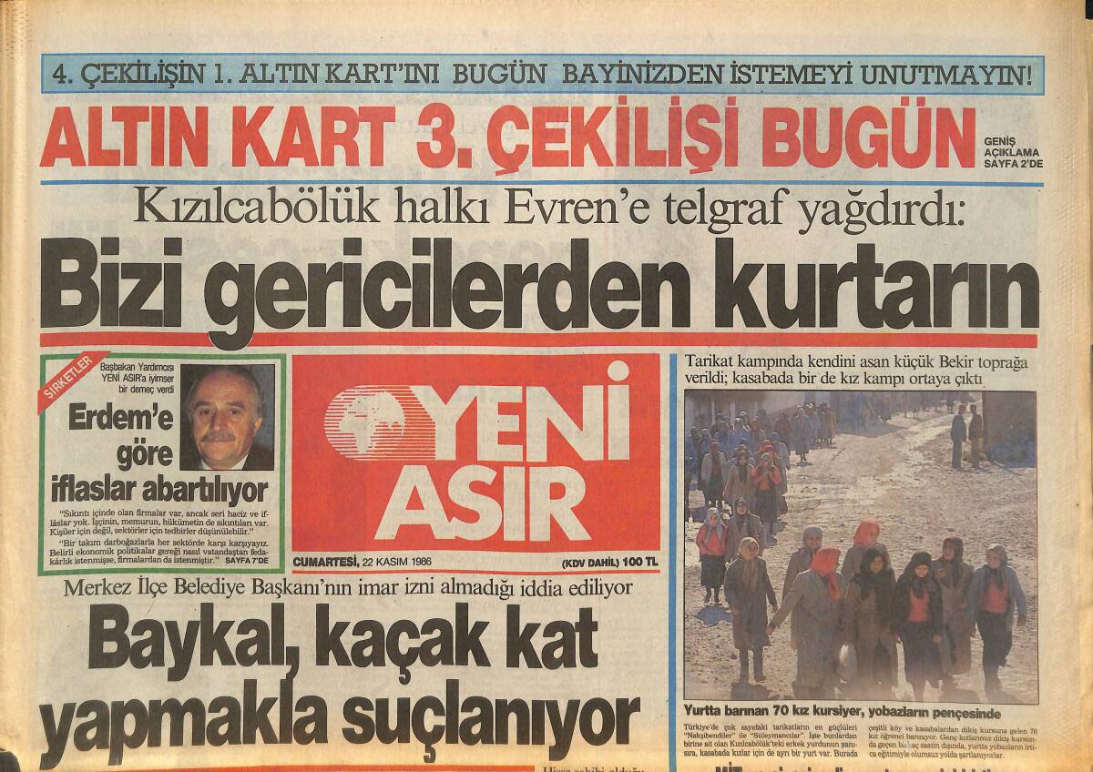 Yeni Asır Gazetesi 22 Kasım 1986 - Baykal , Kaçak Kat Yapmakla Suçlanıyor - Kızılcabölük Halkı Evren'e Telgraf Yağdırdı GZ133629 - 1