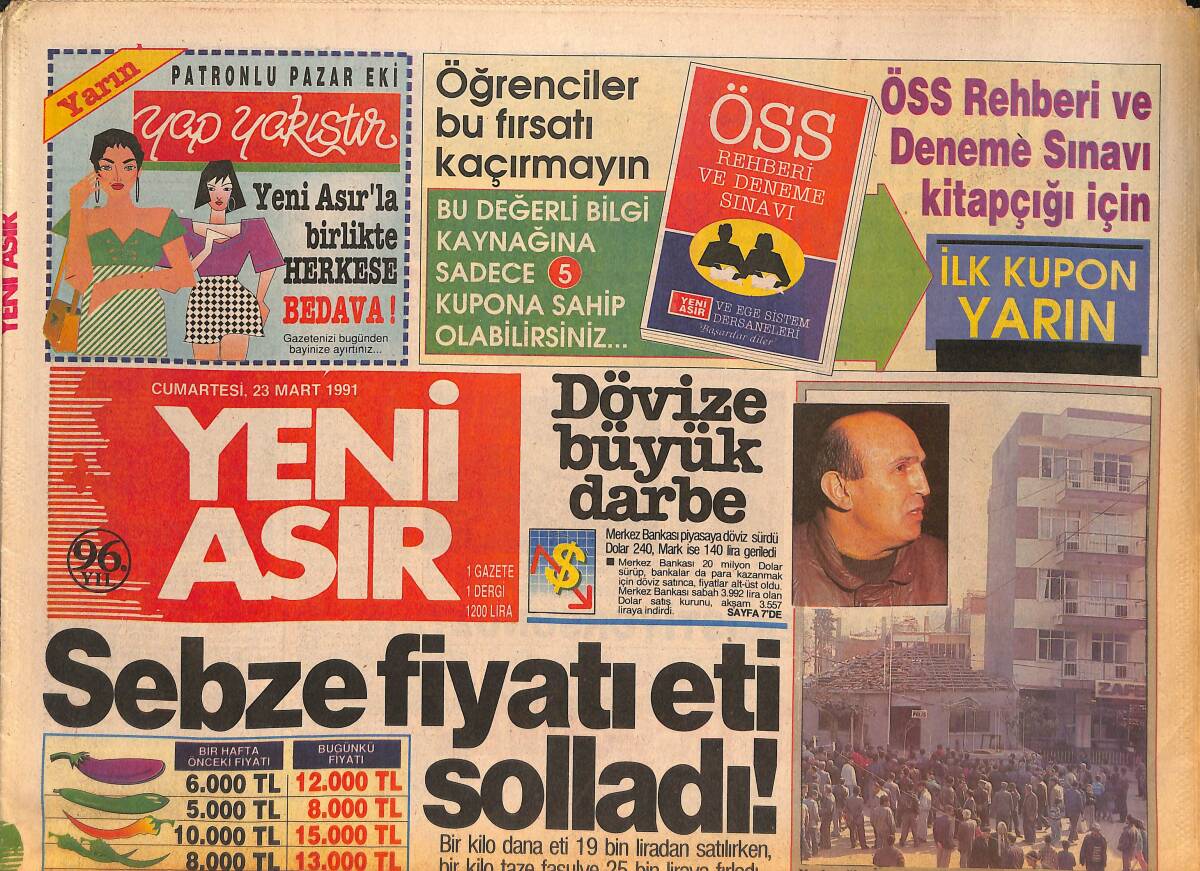 Yeni Asır Gazetesi 23 Mart 1991 - Sebze Fiyatı Eti Solladı - Naim Süleymanoğlu 1.5 Milyar Tazminat İstiyor GZ132227 - 1