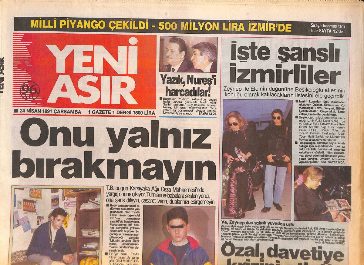 Yeni Asır Gazetesi 24 Nisan 1991 - Kosta Rika Deprem'i Demirci'de Hissedildi - Özal, Davetiye Krizini Kendi Bulduğu Çözümle Atlattı GZ132265 - 1