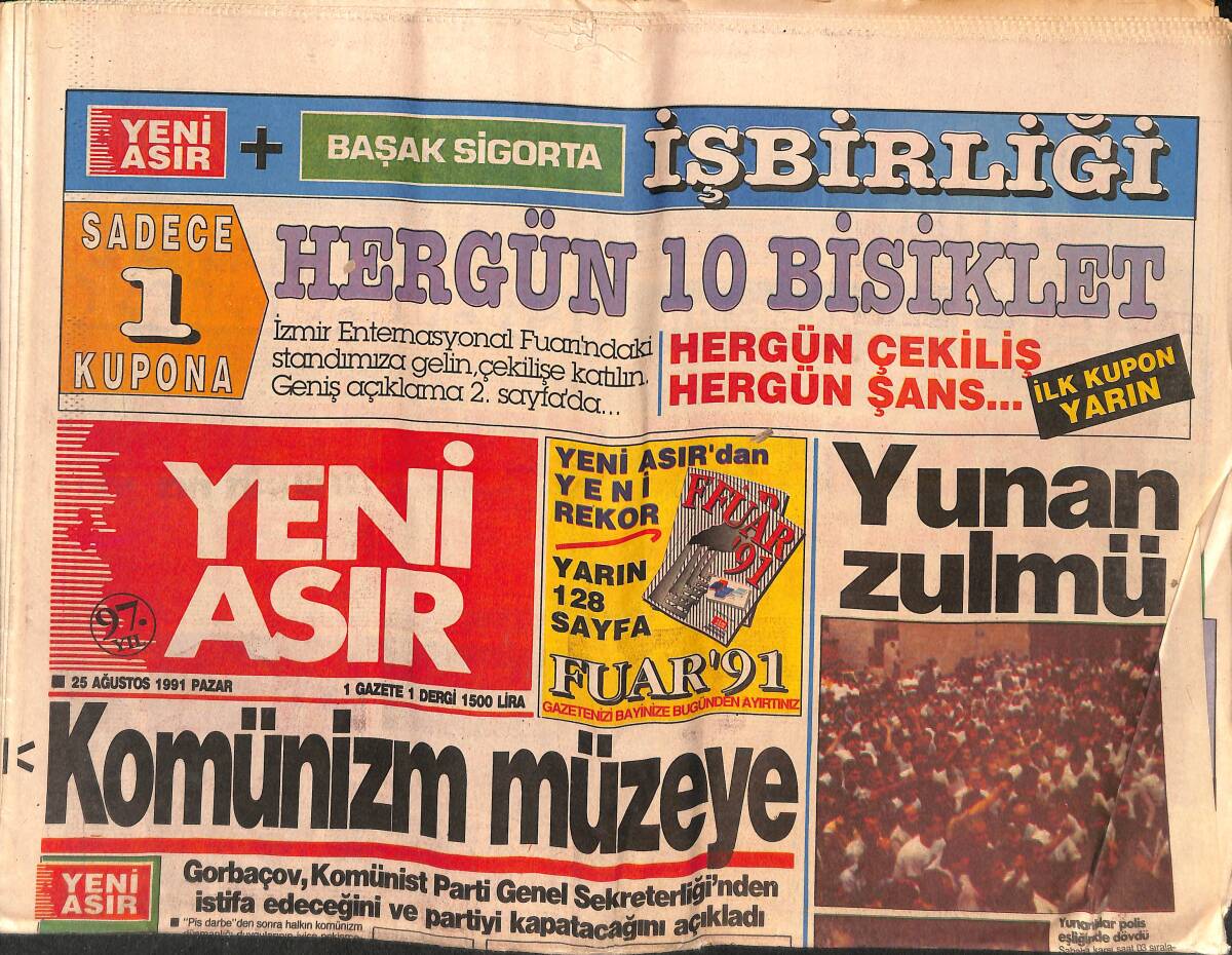Yeni Asır Gazetesi 25 Ağustos 1991 - Yunan Zulmü - İbrahim Tatlıses '' Bu Benim Son Fuarım '' GZ147136 - 1
