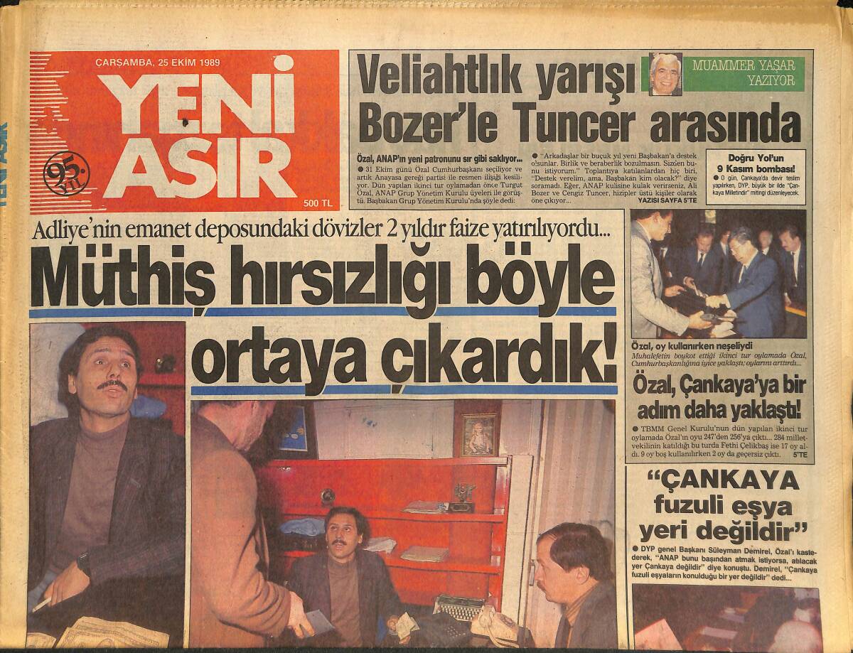 Yeni Asır Gazetesi 25 Ekim 1989 - Özal , Çankaya'ya Bir Adım Daha Yaklaştı - KSK'deki Sancıya Türsen Elkoydu GZ133793 - 1