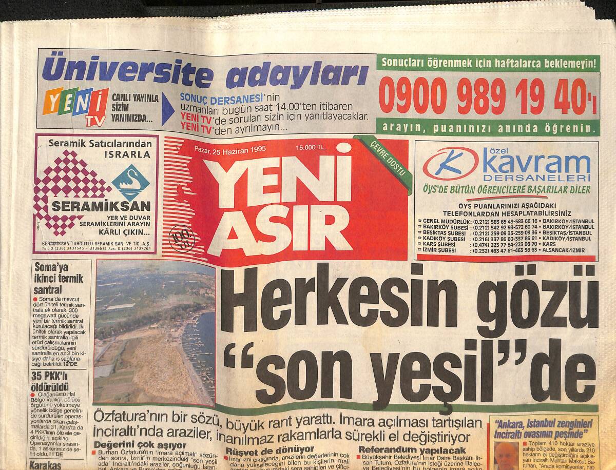 Yeni Asır Gazetesi 25 Haziran 1995 - Bakanlar Çiller'in Ağzına Bakıyorlar - Galatasaraylı Marsh'a Sevgi Seli GZ133574 - 1
