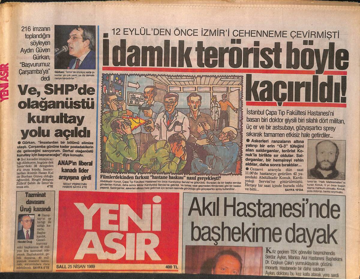 Yeni Asır Gazetesi 25 Nisan 1989 - Yesiç'in İsyanı - EV-KA'cılar Huzursuz Oldu ! GZ132151 - 1