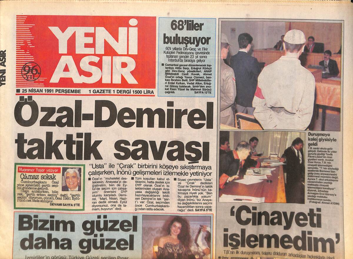 Yeni Asır Gazetesi 25 Nisan 1991 - Özal Ve Demirel'den Taktik Savaşı - İstanbul'da Bomba Patlaması; Dev-Sol Militanları 1 Mayıs İçin Eylem Düzenledi GZ132264 - 1